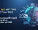 Why SEO Matters More Than Ever for International Freight Forwarding Websites in 2025