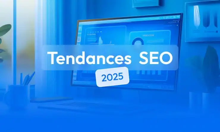 tendances seo 2025