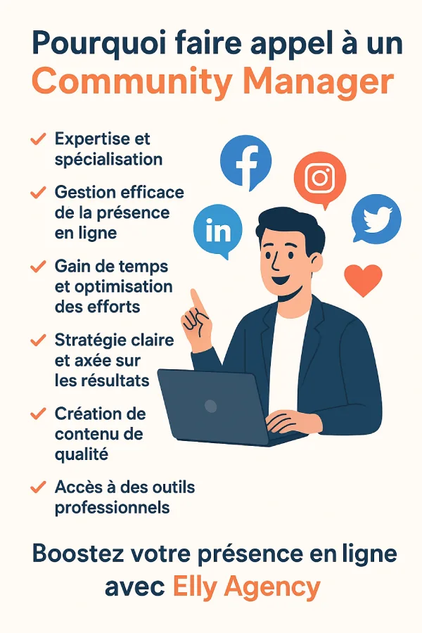 Pourquoi engager un Community Manager _ boostez votre présence en ligne avec Elly Agency