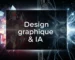 Design Graphique & IA _ Comment les outils modernes améliorent la créativité
