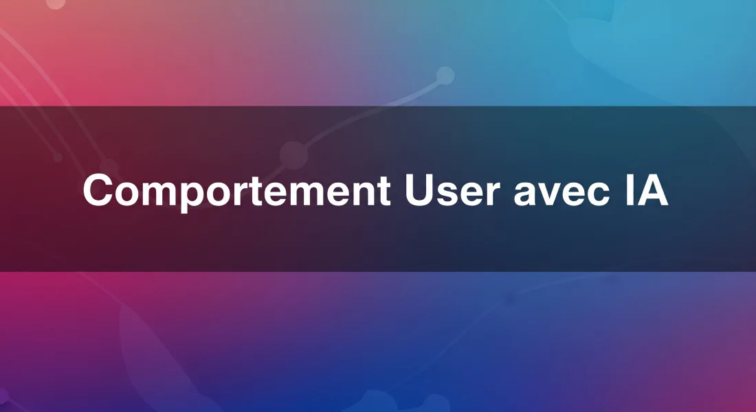 Comprendre les nouveaux comportements des internautes et de la recherche web