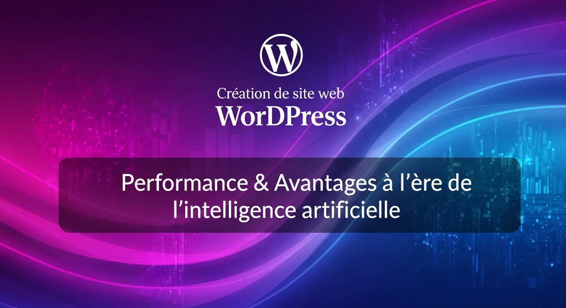 Création de site web WordPress en Tunisie _ performance et avantages